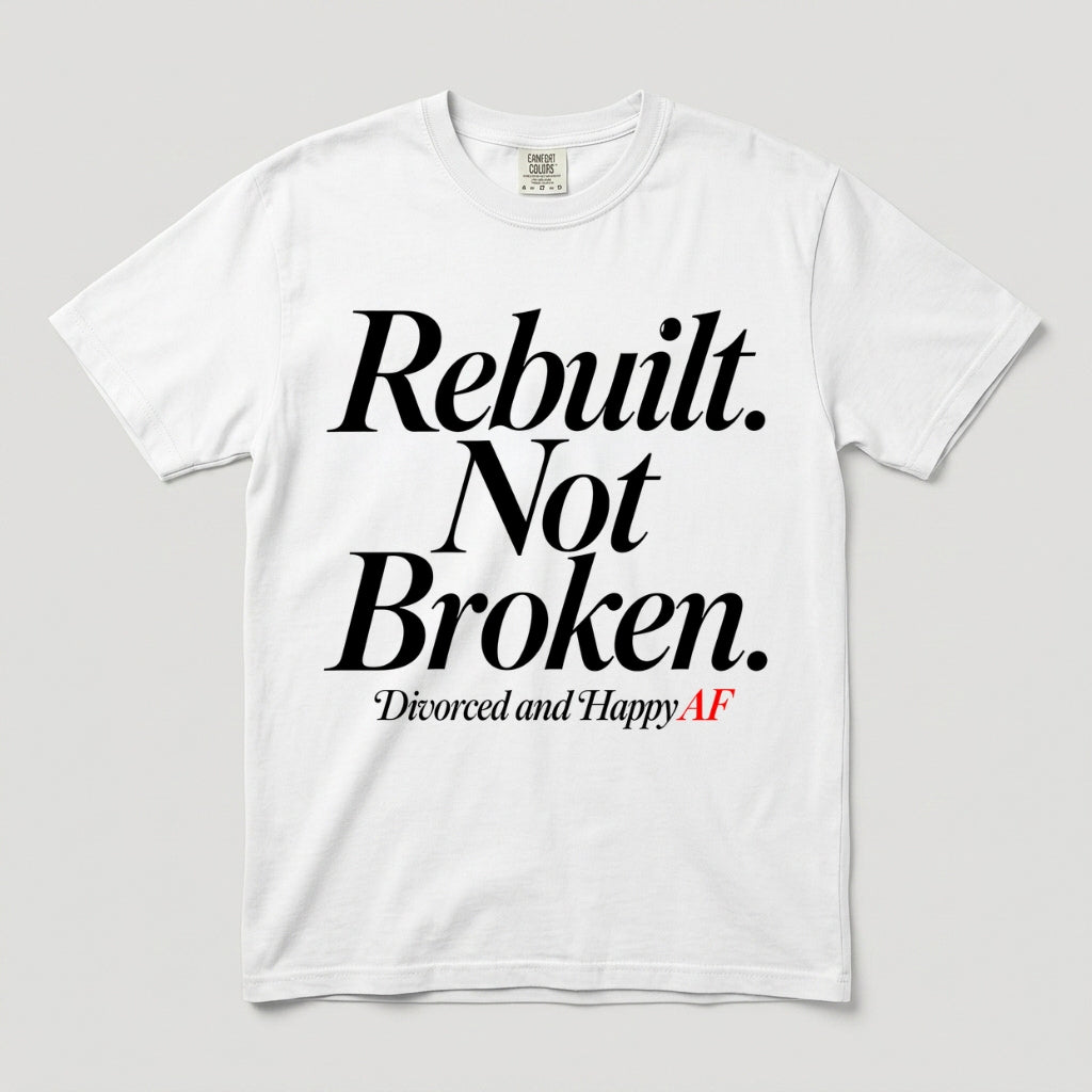 Rebuilt Not Broken T-Shirt