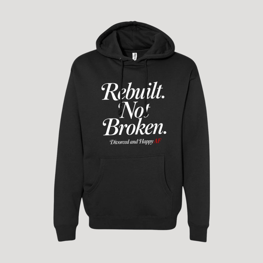 Rebuilt Not Broken Hoodie