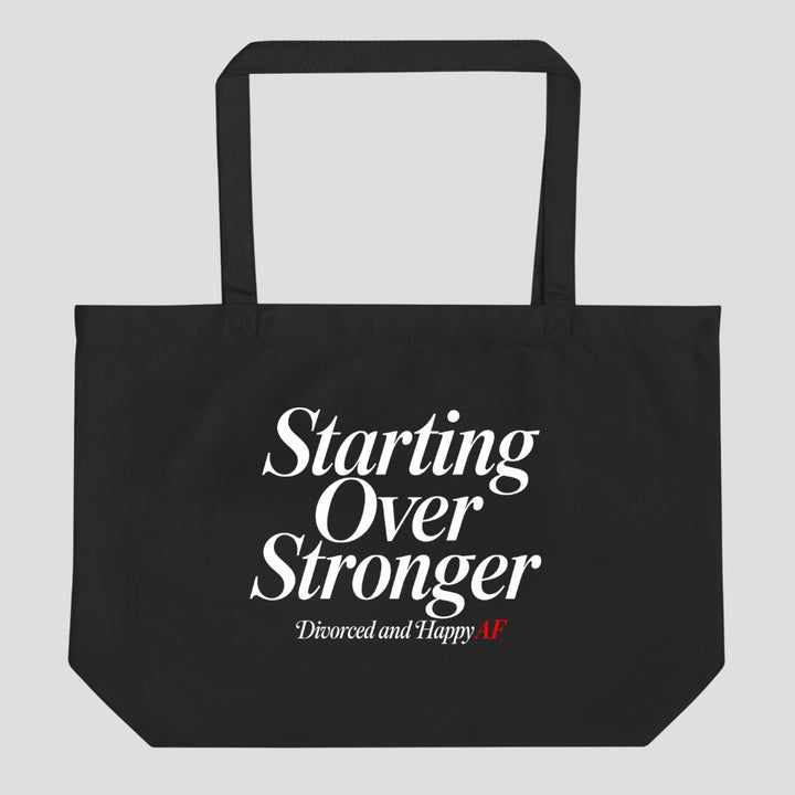Starting Over Stronger Tote Bag