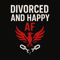 Divorced and Happy AF