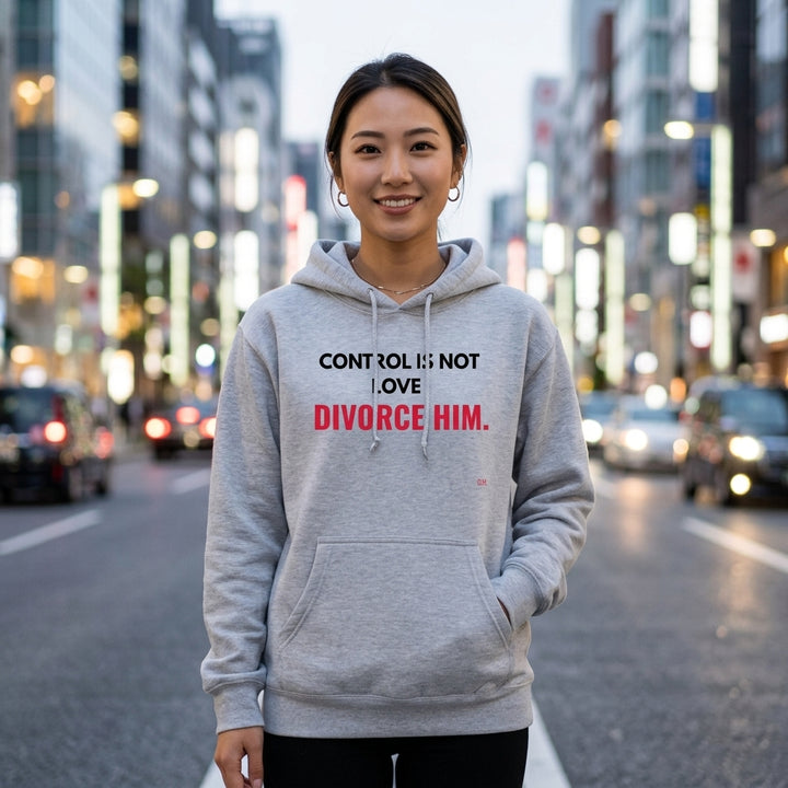 Control Is Not Love Divorce Him Hoodie