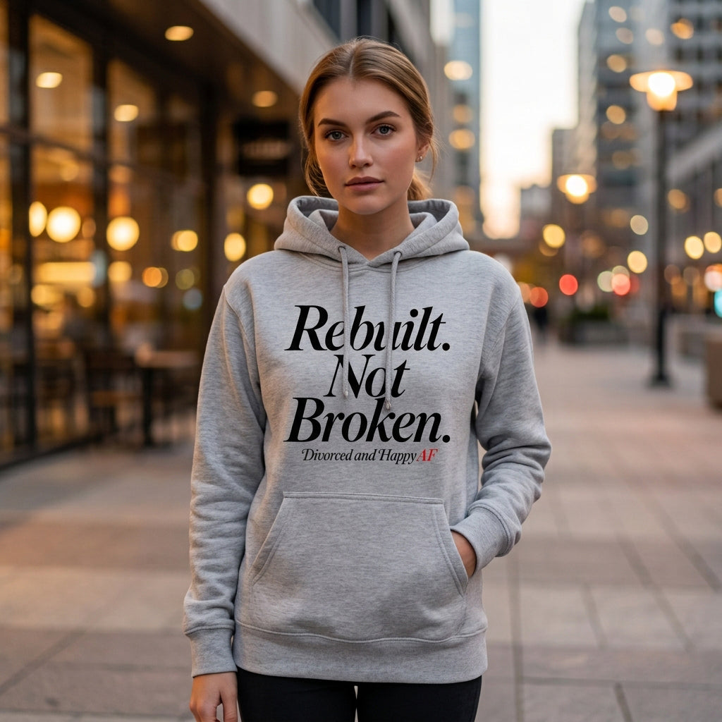 Rebuilt Not Broken Hoodie