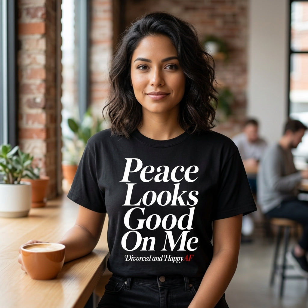 Peace Looks Good On Me T-Shirt