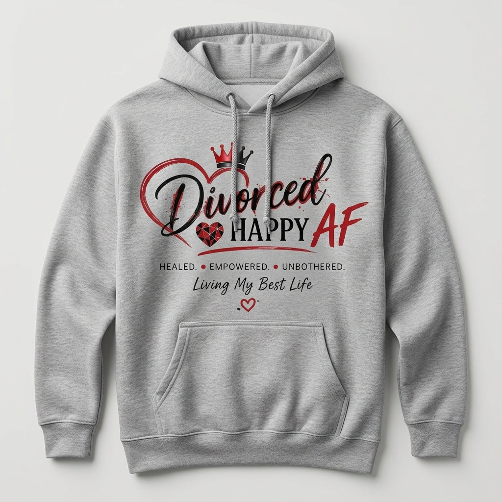 Living My Best Life Hoodie | Divorced and Happy AF Statement Design