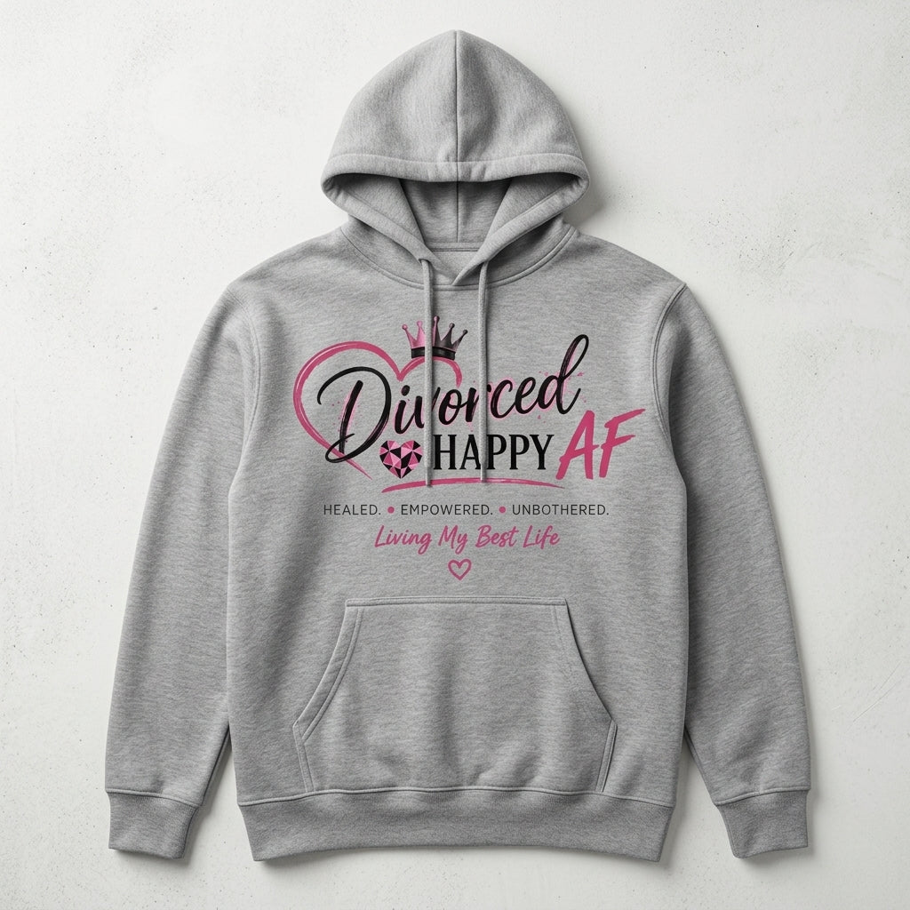Living My Best Life Hoodie | Divorced and Happy AF Statement Design